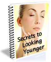 Secrets to Loooking Younger